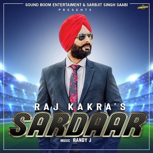 Sardaar Raj Kakra Mp3 Song Free Download