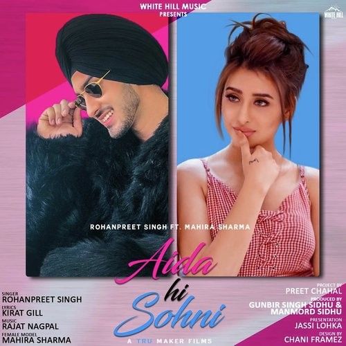 Aida Hi Sohni Rohanpreet Singh Mp3 Song Free Download