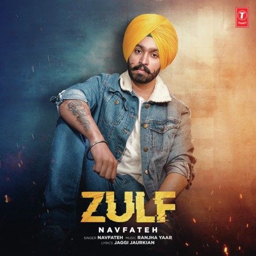 Zulf Navfateh Mp3 Song Free Download