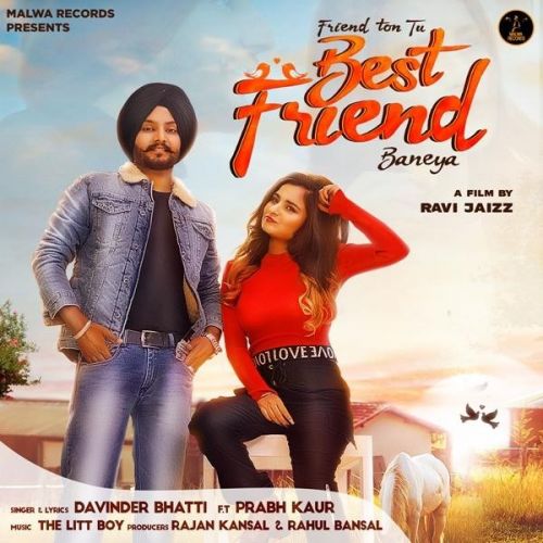 Best Friend Davinder Bhatti, Prabh Kaur Mp3 Song Free Download