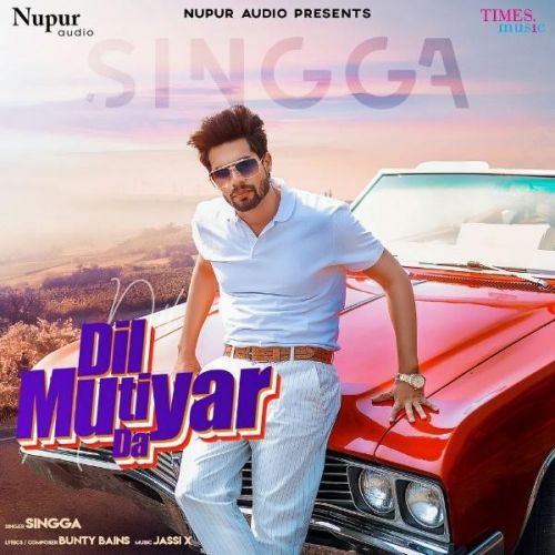 Dil Mutiyar Da Singga Mp3 Song Free Download