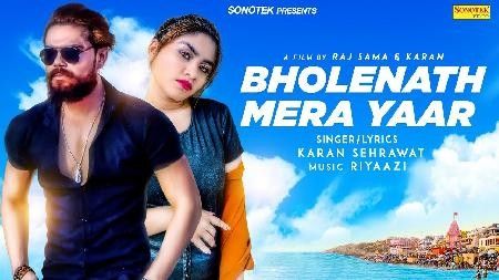 Bholenath Mera Yaar Karan Sehrawat Mp3 Song Free Download