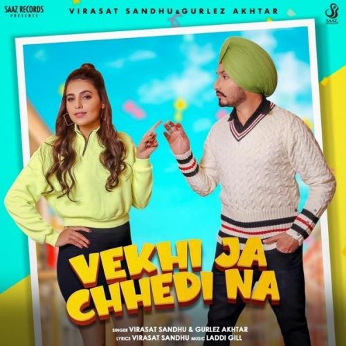 Vekhi Ja Chhedi Na Virasat Sandhu, Gurlez Akhtar Mp3 Song Free Download