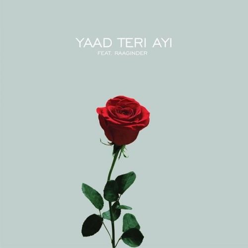 Yaad Teri Ayi Fateh, Raaginder Mp3 Song Free Download