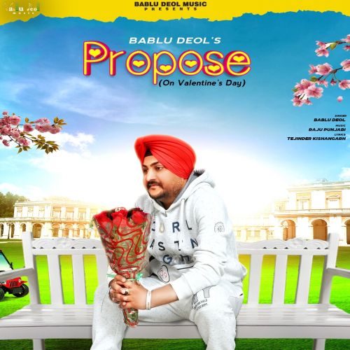 Propose Bablu Deol Mp3 Song Free Download