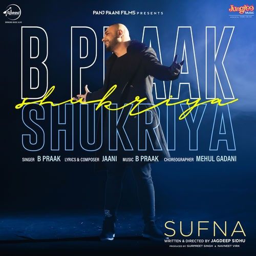 Shukriya (Sufna) B Praak Mp3 Song Free Download