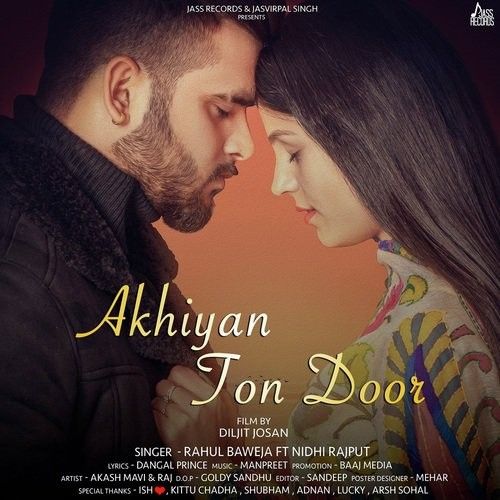 Akhiyan Ton Door Rahul Baweja Mp3 Song Free Download