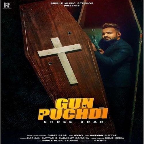 Gun Puchdi Shree Brar Mp3 Song Free Download