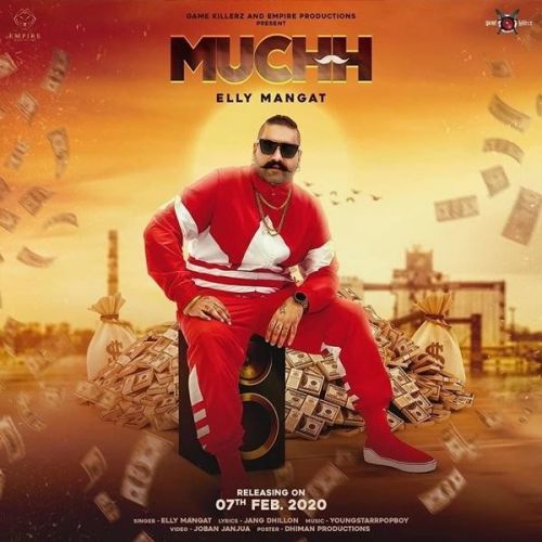 Muchh Elly Mangat Mp3 Song Free Download
