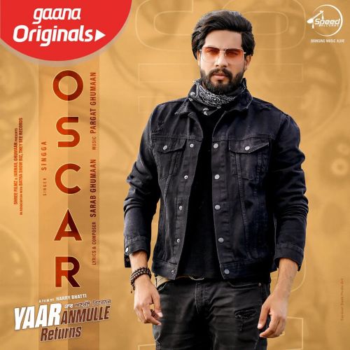 Oscar (Yaar Anmulle Returns) Singga Mp3 Song Free Download