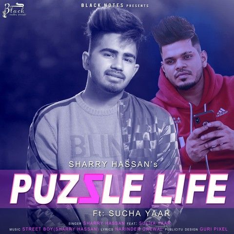 Puzzle Life Sharry Hassan, Sucha Yaar Mp3 Song Free Download