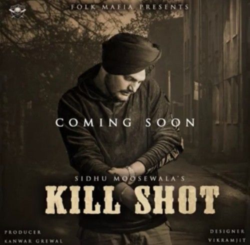 Kill Shot Sidhu Moose Wala Mp3 Song Free Download