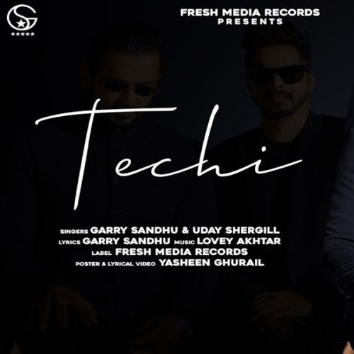 Techi Garry Sandhu, Uday Shergill Mp3 Song Free Download