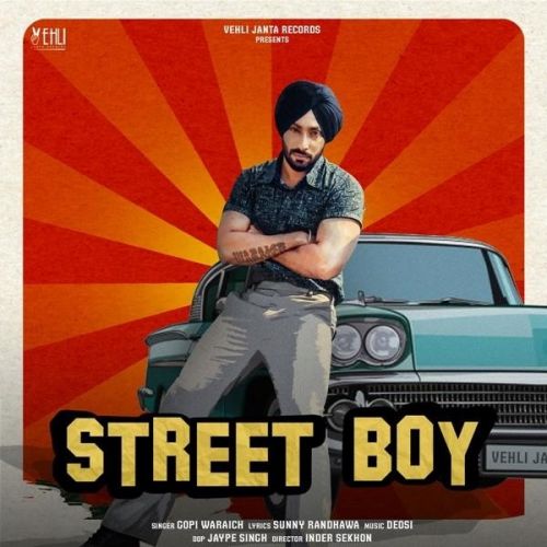 Street Boy Gopi Waraich Mp3 Song Free Download