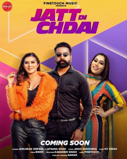 Jatt Di Chadai Jaskaran Grewal, Afsana Khan Mp3 Song Free Download