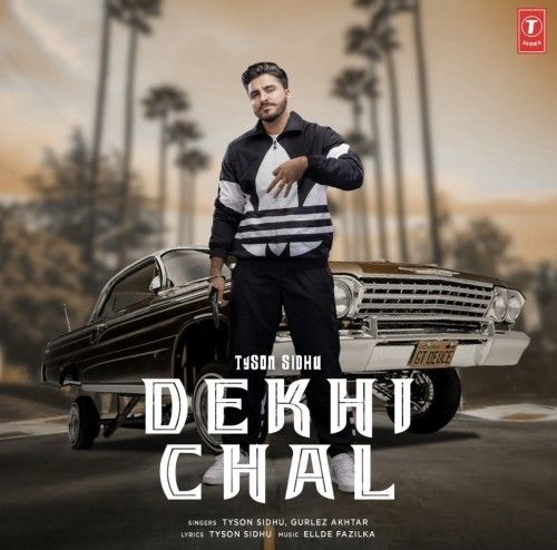 Dekhi Chal Tyson Sidhu, Gurlez Akhtar Mp3 Song Free Download