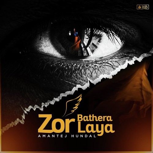 Zor Bathera Laaya Amantej Hundal Mp3 Song Free Download