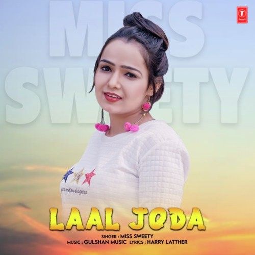 Laal Joda Miss Sweety Mp3 Song Free Download