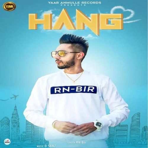 Hang R BIR Mp3 Song Free Download