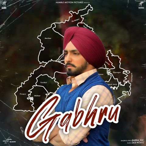 Gabhru (Posti) Babbal Rai Mp3 Song Free Download