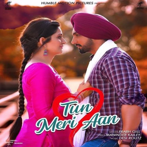 Tun Meri Aan (Posti) Prabh Gill Mp3 Song Free Download