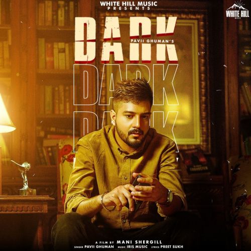 Dark Pavii Ghuman Mp3 Song Free Download