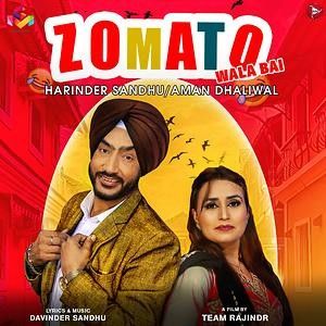 Zomato Wala Bai Harinder Sandhu, Aman Dhaliwal Mp3 Song Free Download