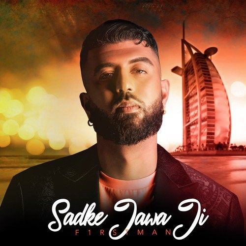 Sadke Jawa Ji F1rstman Mp3 Song Free Download