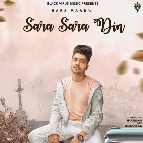 Sara Sara Din Harj Maan Mp3 Song Free Download