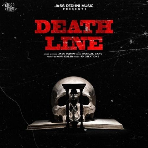 Death Line Jass Pedhni Mp3 Song Free Download