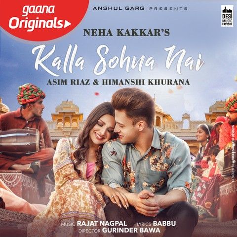 Kalla Sohna Nai Neha Kakkar Mp3 Song Free Download