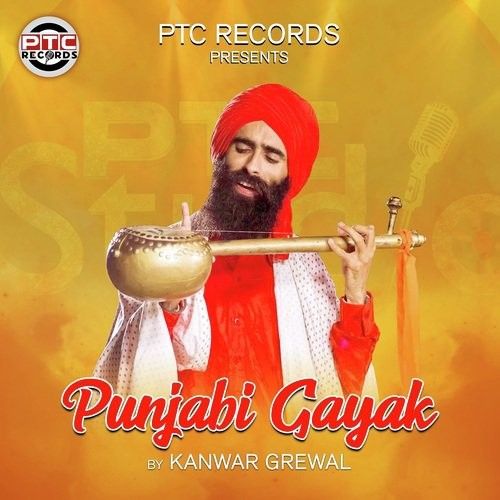 Punjabi Gayak Kanwar Grewal Mp3 Song Free Download