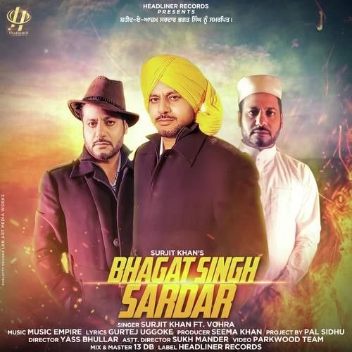 Bhagat Singh Sardar Surjit Khan, Baura Mp3 Song Free Download