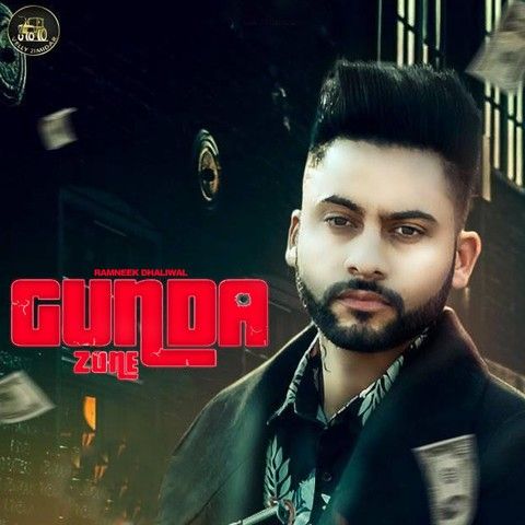 Gunda Zone Ramneek Dhaliwal Mp3 Song Free Download