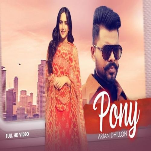 Pony Arjan Dhillon Mp3 Song Free Download