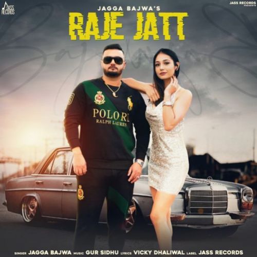 Raje Jatt Jagga Bajwa Mp3 Song Free Download