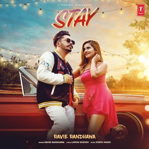 Stay Ravie Randhawa Mp3 Song Free Download