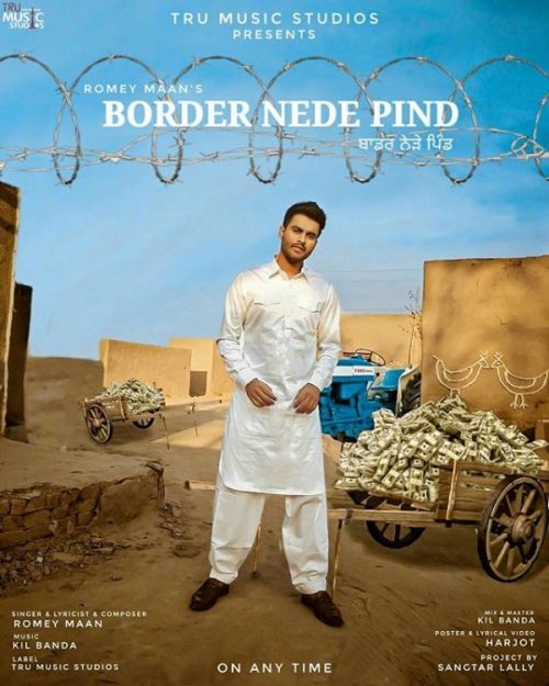 Border Nede Pind Romey Maan Mp3 Song Free Download