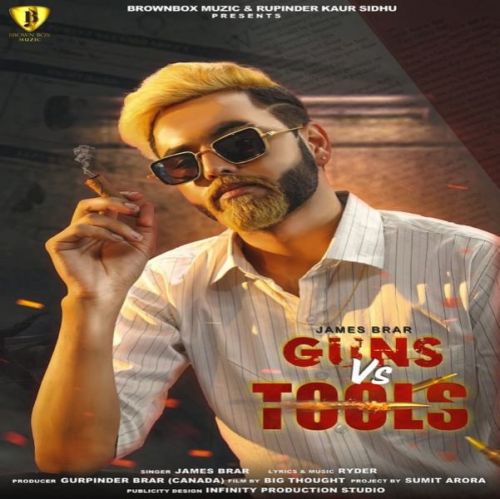 Guns Vs Tools James Brar Mp3 Song Free Download