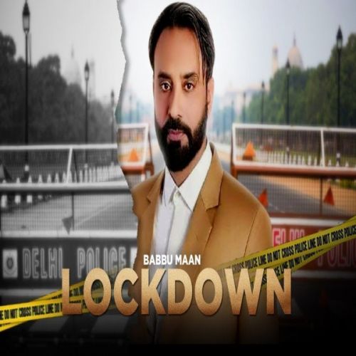 Lockdown Babbu Maan Mp3 Song Free Download