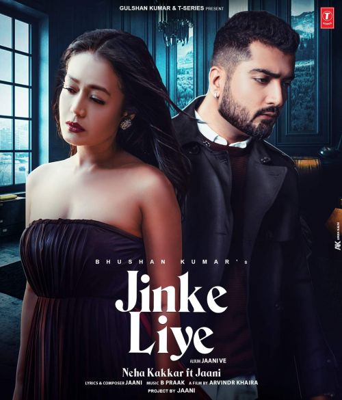 Jinke Liye Neha Kakkar Mp3 Song Free Download
