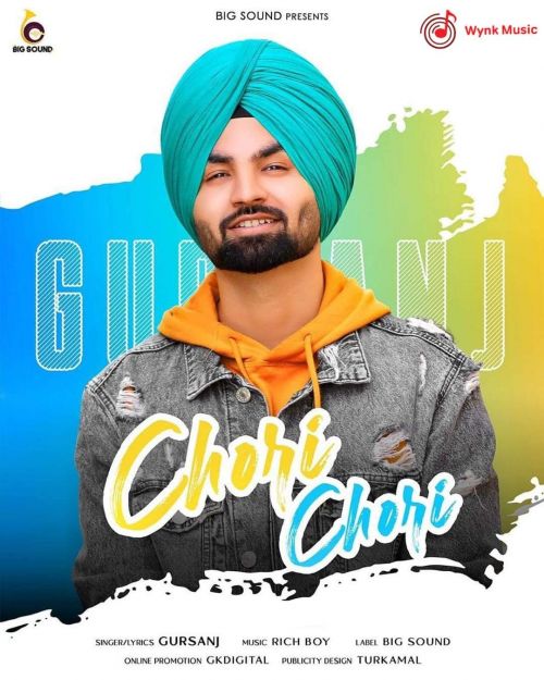 Chori Chori Gursanj Mp3 Song Free Download