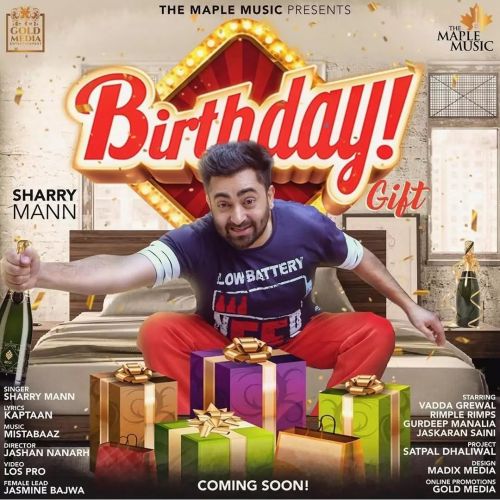 Birthday Gift Sharry Mann Mp3 Song Free Download