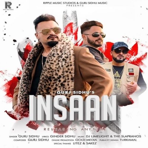 Insaan Gurj Sidhu Mp3 Song Free Download