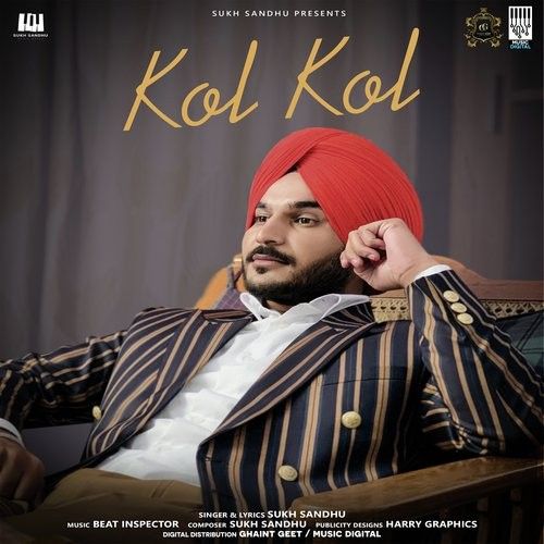 Kol Kol Sukh Sandhu Mp3 Song Free Download