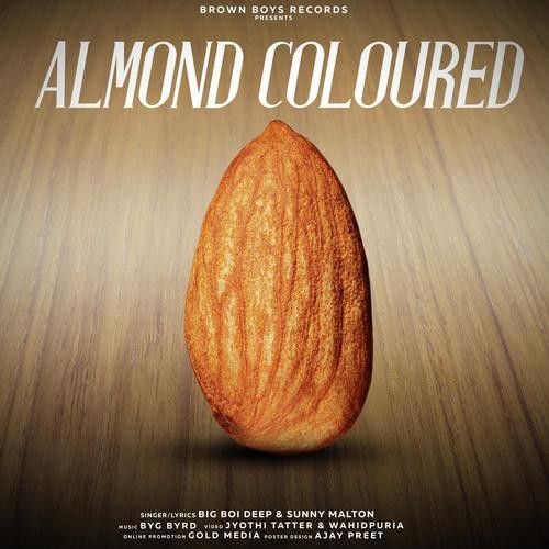 Almond Coloured Big Boi Deep, Sunny Malton Mp3 Song Free Download