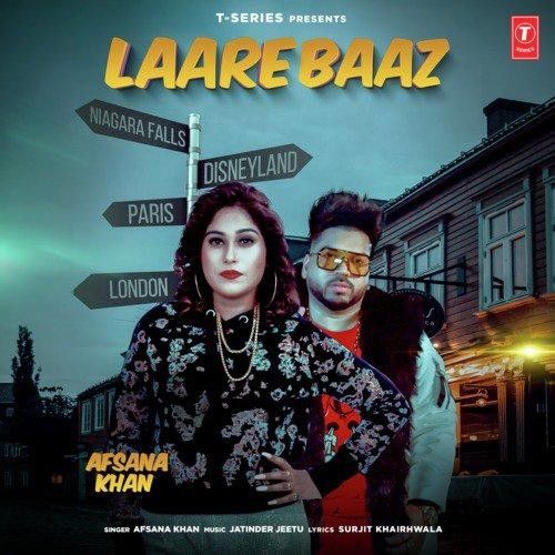 Laarebaaz Afsana Khan Mp3 Song Free Download