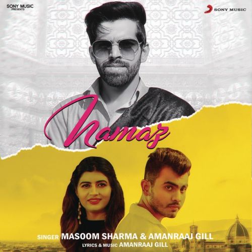 Namaz Amanraaj Gill, Masoom Sharma Mp3 Song Free Download