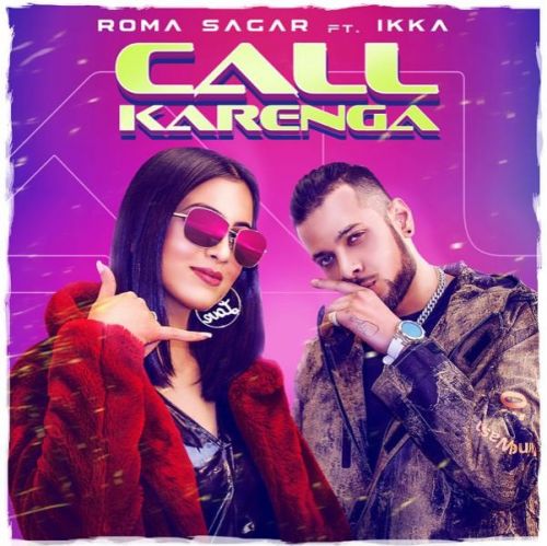 Call Karenga Ikka, Roma Sagar Mp3 Song Free Download