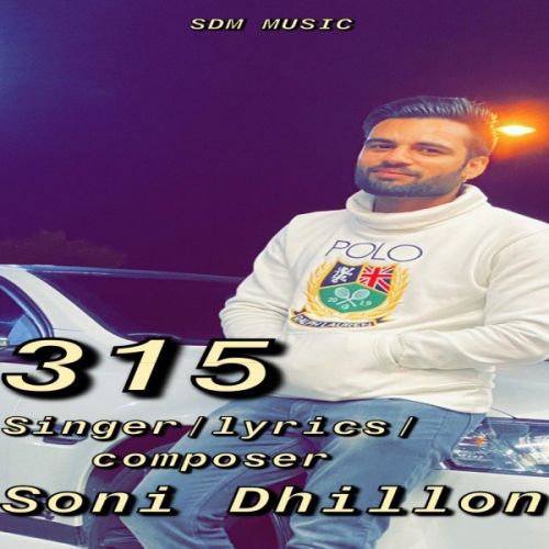 315 Soni Dhillon Mp3 Song Free Download